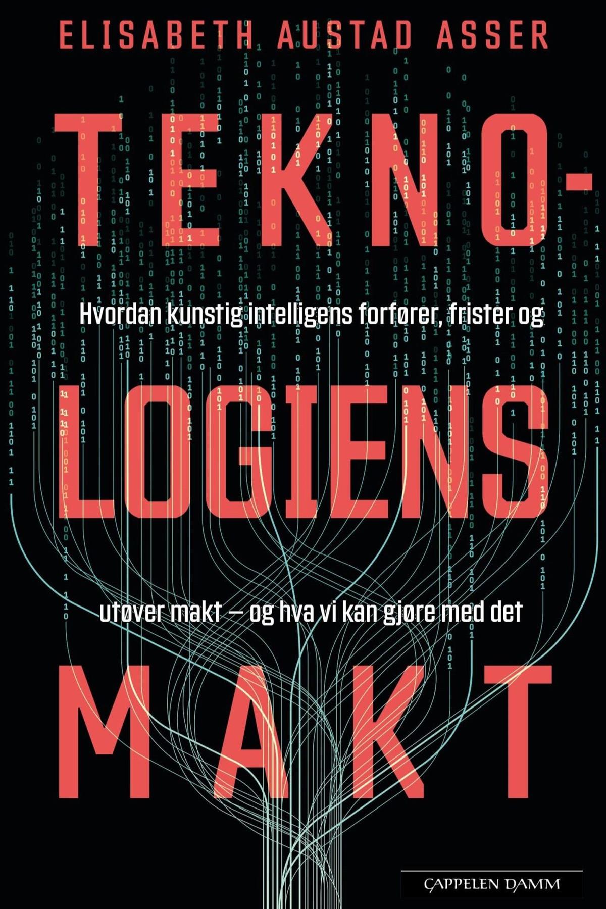 Foto av boka Teknologiens makt av Elisabeth Austad Asser - Klikk for stort bilde
